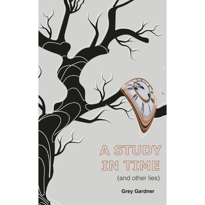 A study in time (and other lies)