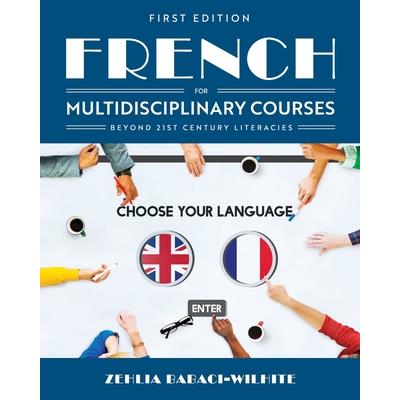 French for Multidisciplinary Courses Beyond 21st Century Literacies