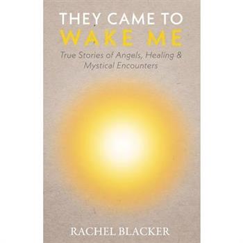 They Came to Wake Me