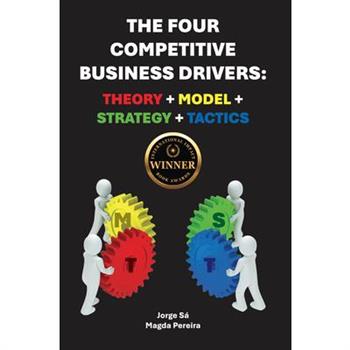 The Four Competitive Business Drivers