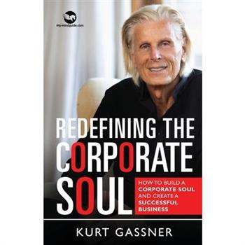Redefining The Corporate Soul