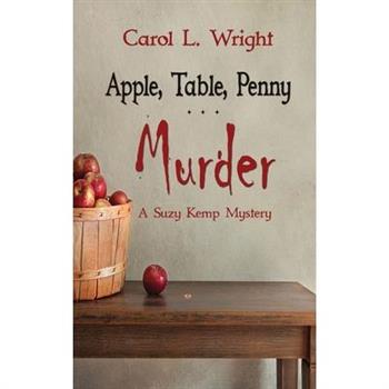 Apple, Table, Penny . . . Murder