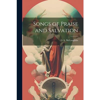 Songs of Praise and Salvation