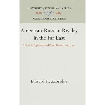 American-Russian Rivalry in the Far East