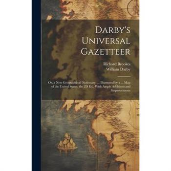 Darby's Universal Gazetteer