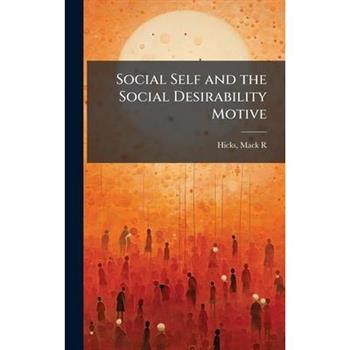 Social Self and the Social Desirability Motive