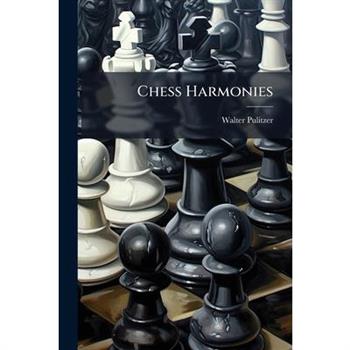 Chess Harmonies