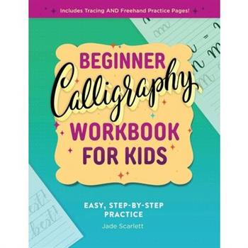 Beginner Calligraphy Workbook for Kids