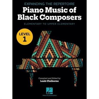 Expanding the Repertoire: Music of Black Composers - Level 1