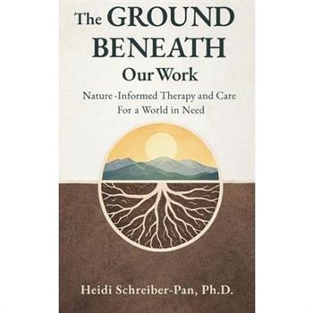 The Ground Beneath Our Work