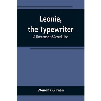 Leonie, the Typewriter