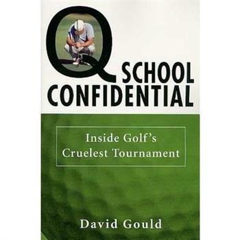 Q School Confidential