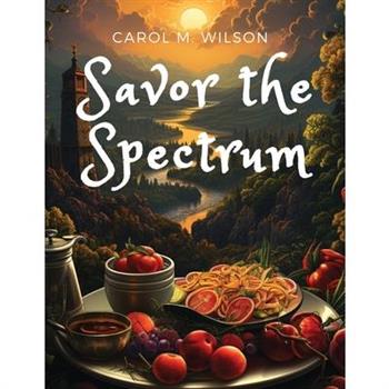 Savor the Spectrum
