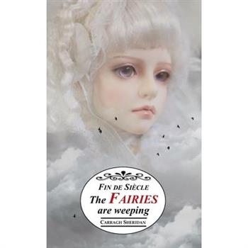 The Fairies are weeping