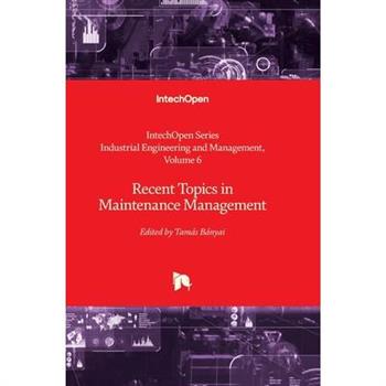 Recent Topics in Maintenance Management