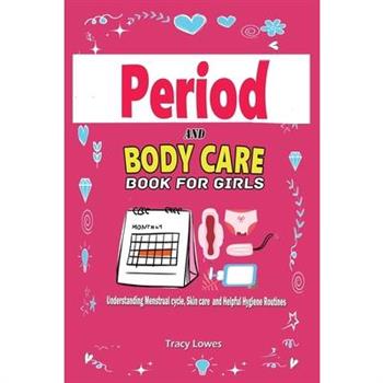 Period and Bodycare Book for Girls