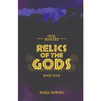 Relics of the Gods