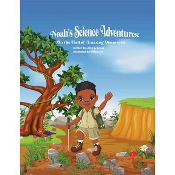 Noah's Science Adventures