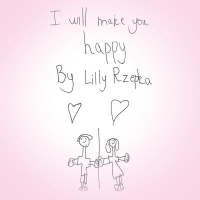 I Will Make You Happy