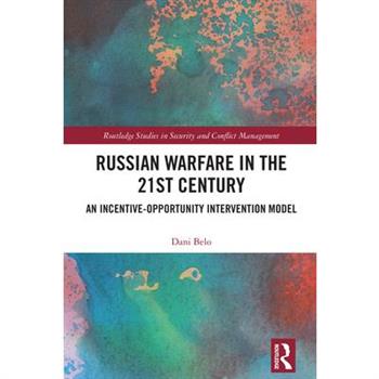 Russian Warfare in the 21st Century