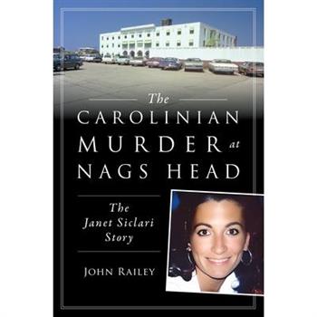 The Carolinian Murder at Nags Head