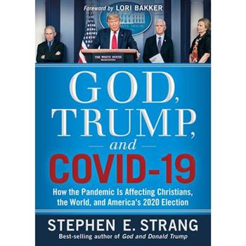 God, Trump, and Covid-19