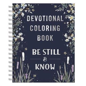 Be Still & Know
