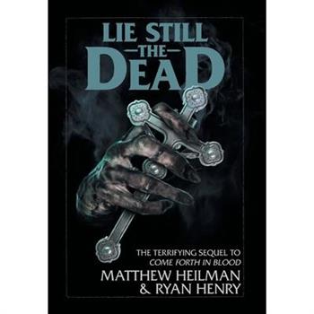 Lie Still The Dead