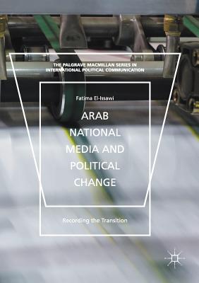 Arab National Media and Political Change