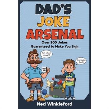 Dad's Joke Arsenal