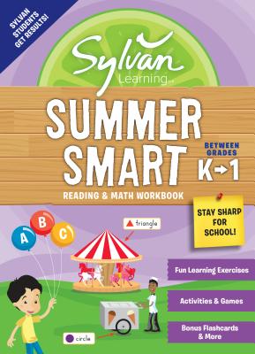 Sylvan Summer Smart Workbook: Between Grades K & 1