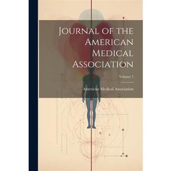 Journal of the American Medical Association; Volume 7
