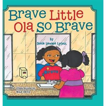 Brave Little Ola So Brave