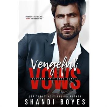 Vengeful Vows