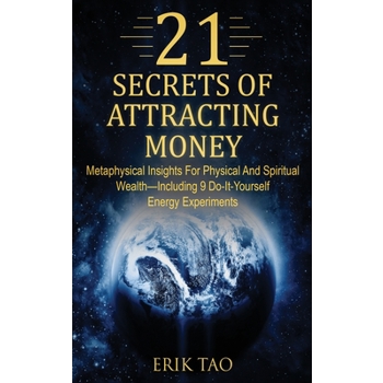 21 Secrets of Attracting Money