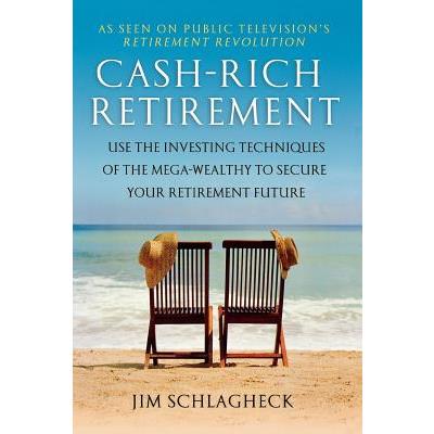Cash-Rich Retirement
