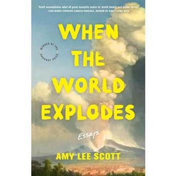 When the World Explodes