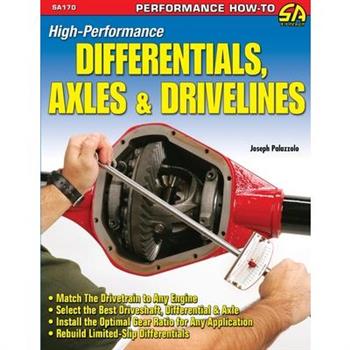 High-Performance Differentials, Axles, and Drivelines