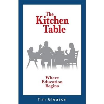 The Kitchen Table, Where Education Begins