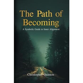The Path of Becoming