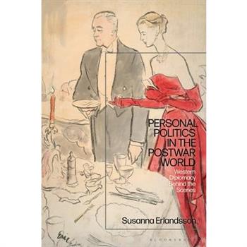 Personal Politics in the Postwar World