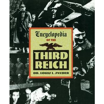 Encyclopedia of the Third Reich