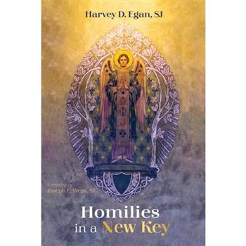 Homilies in a New Key