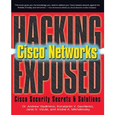 Hacking Exposed Cisco Networks