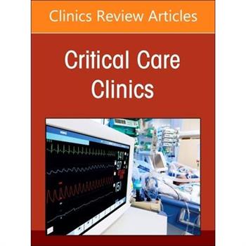 Diagnosis and Management of Acute Respiratory Failure, an Issue of Critical Care Clinics