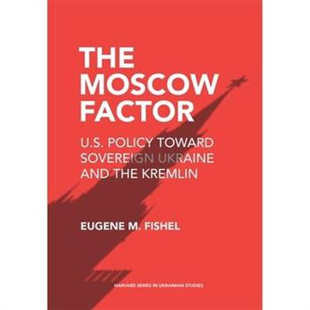 The Moscow Factor