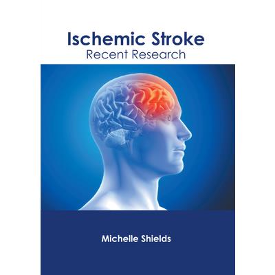 Ischemic Stroke: Recent Research