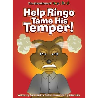 Help Ringo Tame His Temper