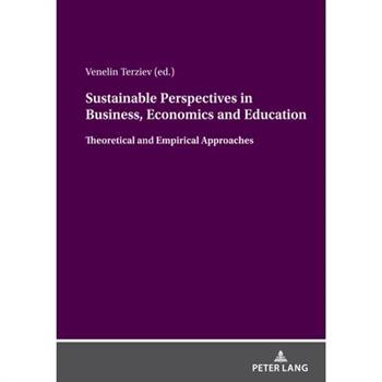 Sustainable Perspectives in Business, Economics and Education