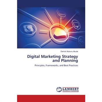 Digital Marketing Strategy and Planning